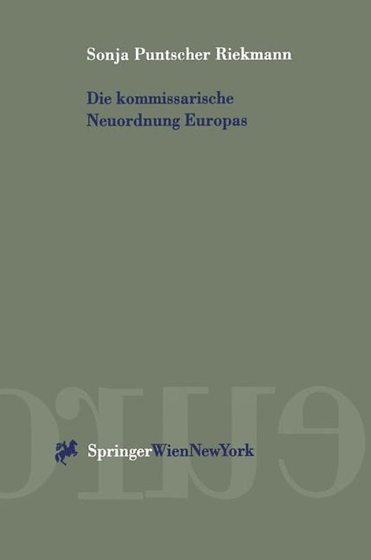 Die kommissarische Neuordnung Europas
