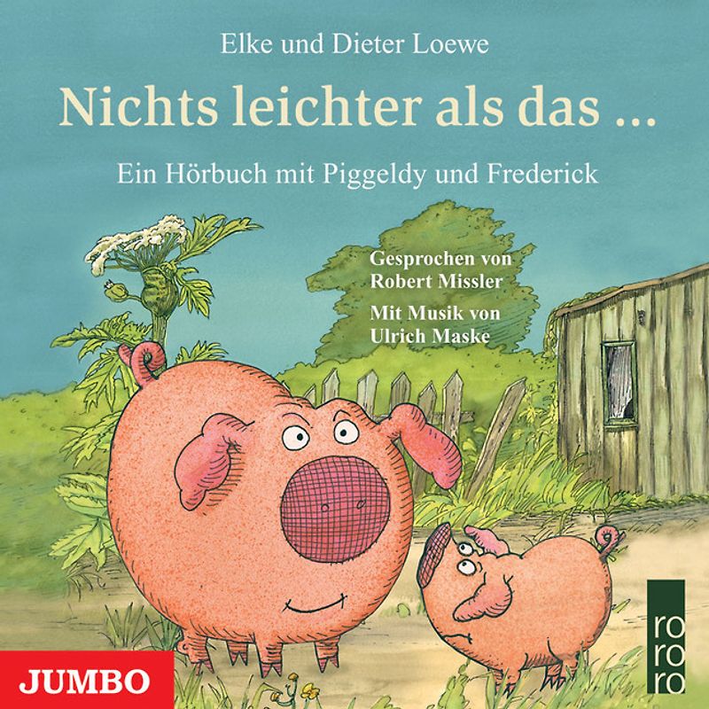 Piggeldy und Frederick Nichts leichter als das...