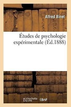 Études de Psychologie Expérimentale (Éd.1888)