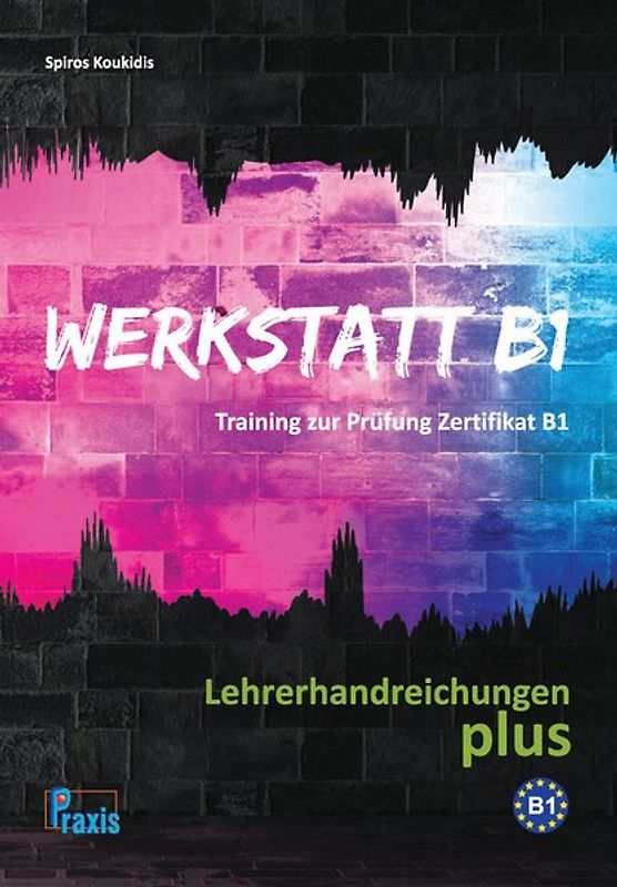 Werkstatt B1 - Lehrerhandreichungen plus