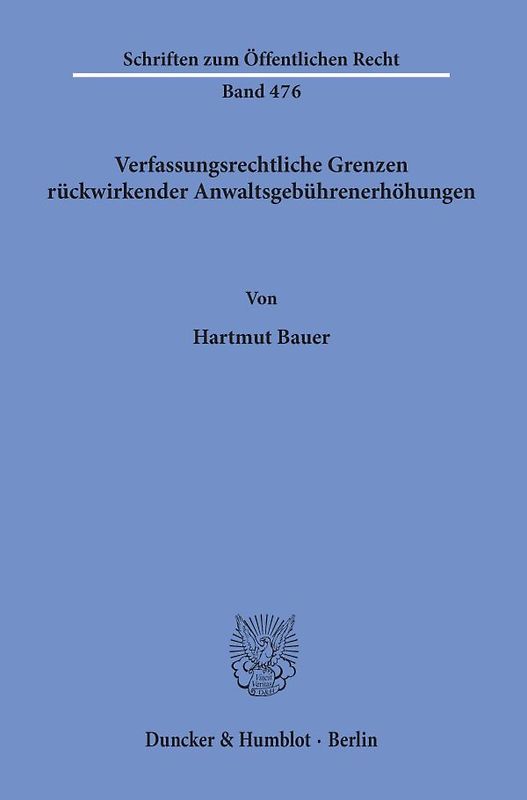 Verfassungsrechtliche Grenzen rückwirkender Anwaltsgebührenerhöhungen.
