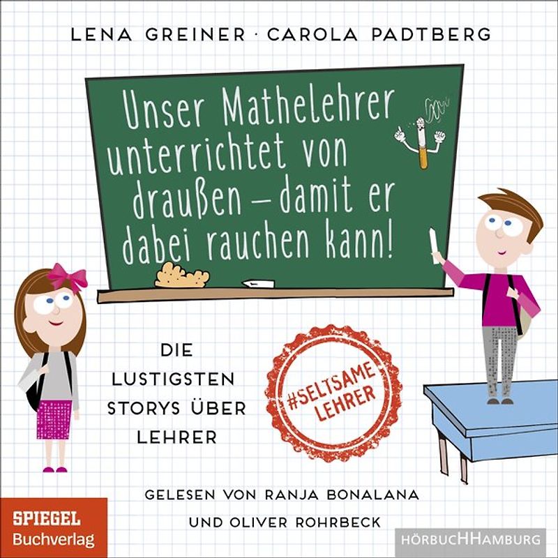 Unser Mathelehrer unterrichtet von draußen – damit er dabei rauchen kann!