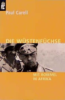 Die Wüstenfüchse. Mit Rommel in Afrika