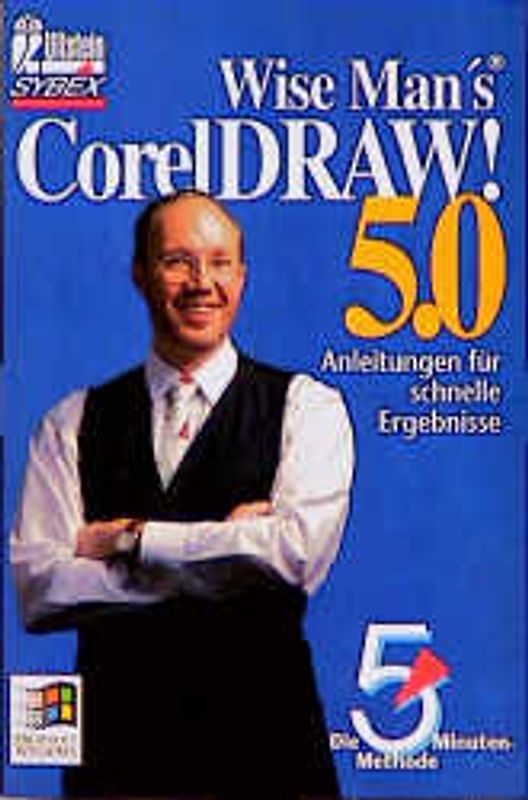 CorelDRAW! 5.0. Die 5-Minuten-Methode