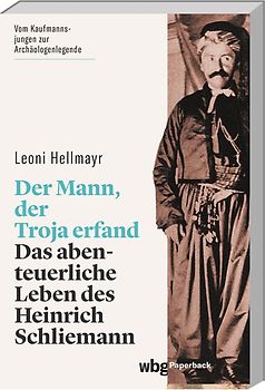 Der Mann, der Troja erfand