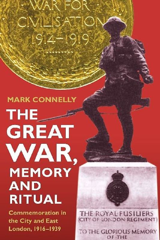 The Great War, Memory and Ritual