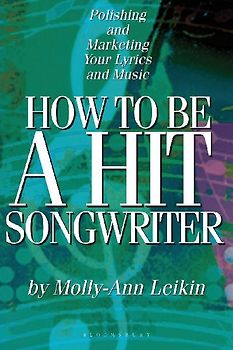 How to Be a Hit Songwriter