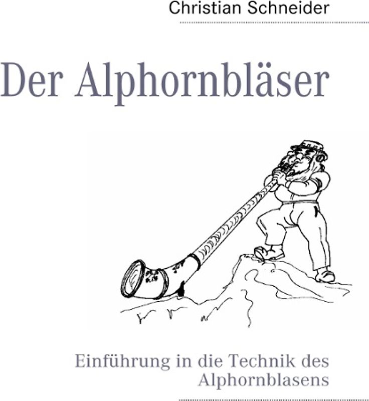 Der Alphornbläser