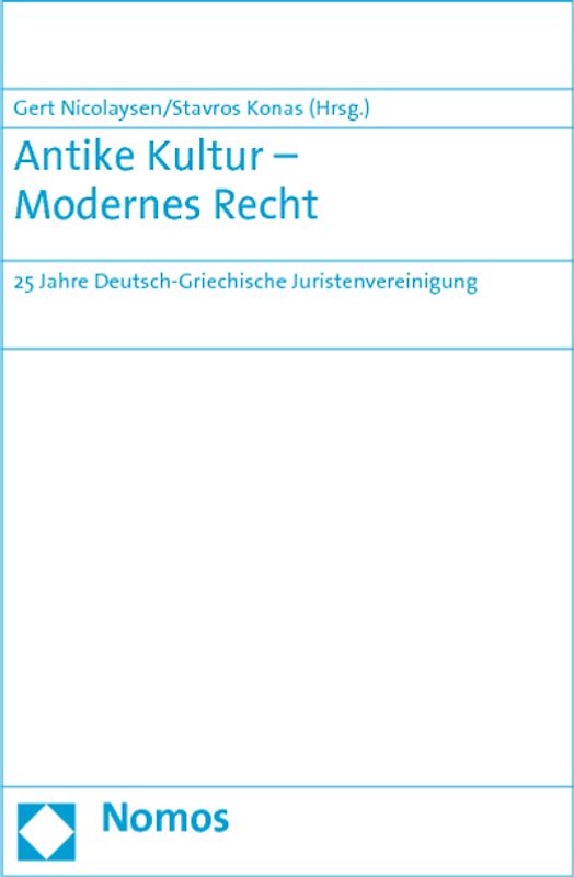 Antike Kultur - Modernes Recht