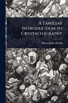 A Familiar Introduction to Crystallography