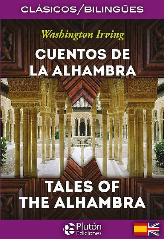 Cuentos de la Alhambra = Tales of Alhambra