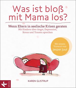 Was ist bloß mit Mama los?