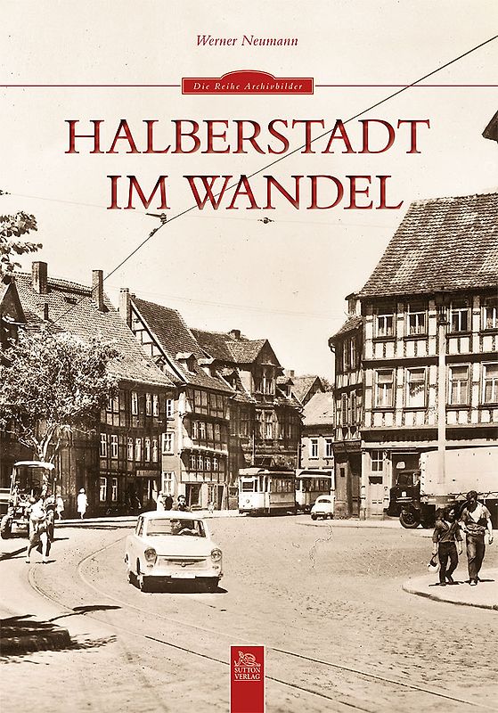 Halberstadt im Wandel