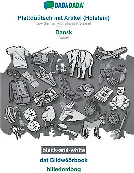 Plattdüütsch mit Artikel (Holstein) - Dansk, dat Bildwöörbook, BW