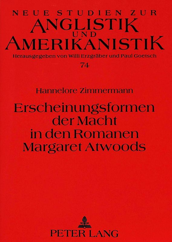 Erscheinungsformen der Macht in den Romanen Margaret Atwoods