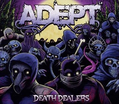 Adept - Death Dealers