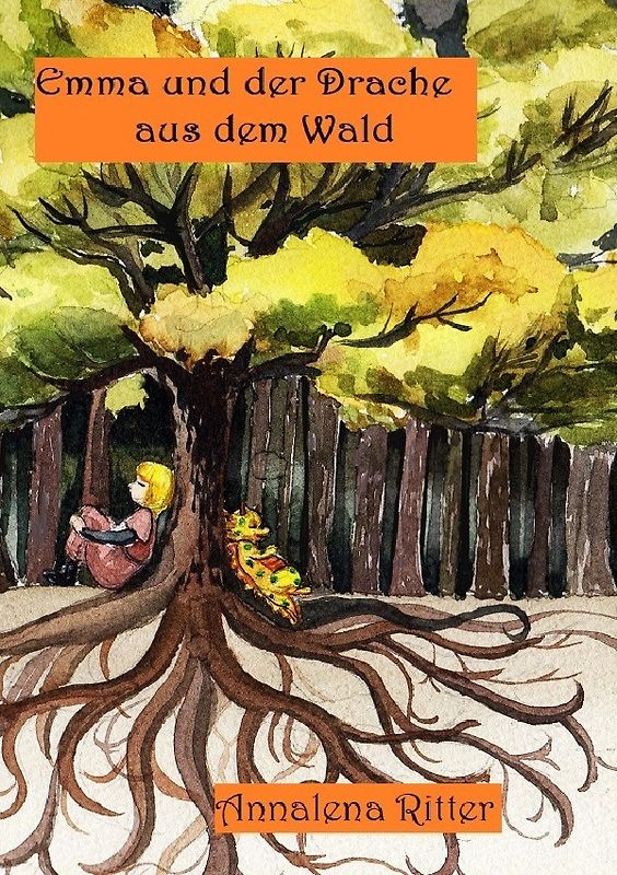 Emma und der Drache aus dem Wald