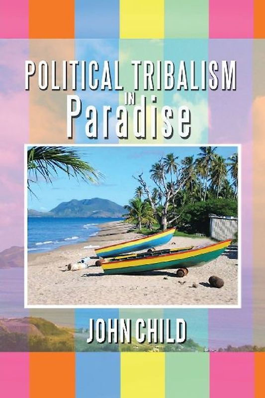 Political Tribalism in Paradise