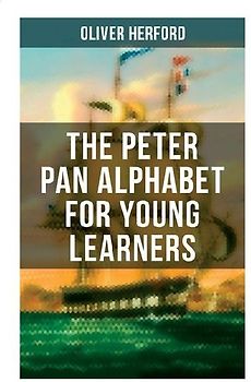 The Peter Pan Alphabet For Young Learners
