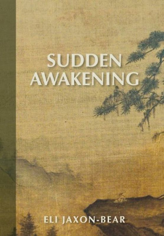Sudden Awakening - Jaxon-Bear, Eli