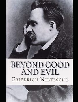 Beyond Good and Evil: Free Will & Determinism Philosophy . Large Print