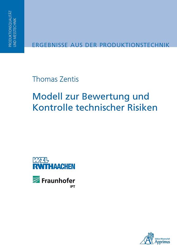 Modell zur Bewertung und Kontrolle technischer Risiken