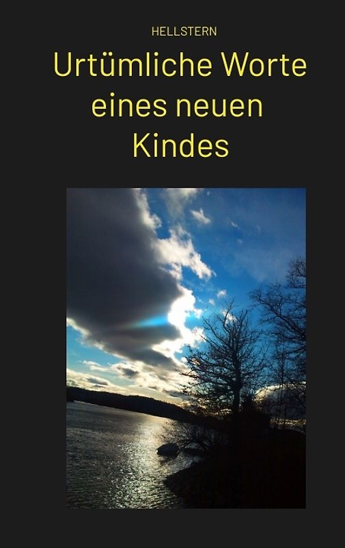 Urtümliche Worte eines neuen Kindes (Softcover)