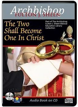 The Two Shall Become One in Christ