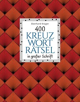 400 Kreuzworträtsel in großer Schrift