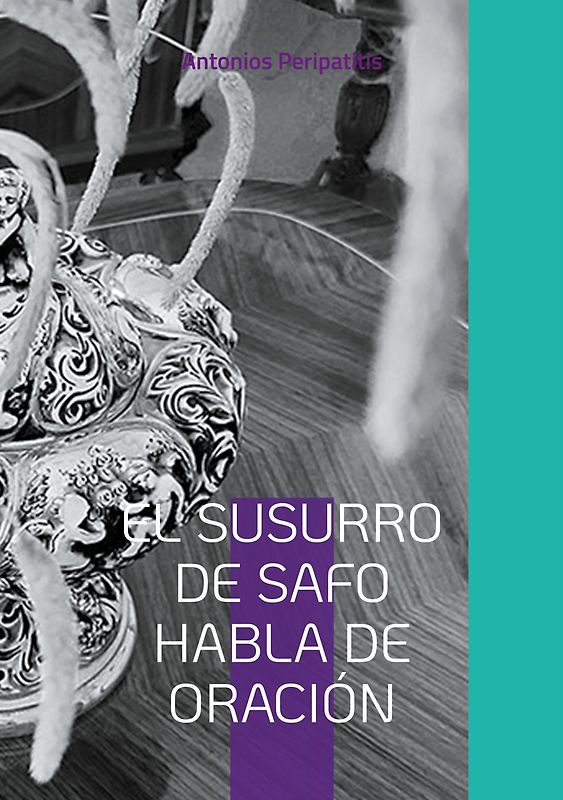 El susurro de Safo habla de oración