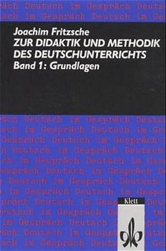 Zur Didaktik und Methodik des Deutschunterrichts