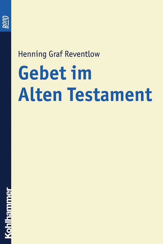 Gebet im Alten Testament. BonD
