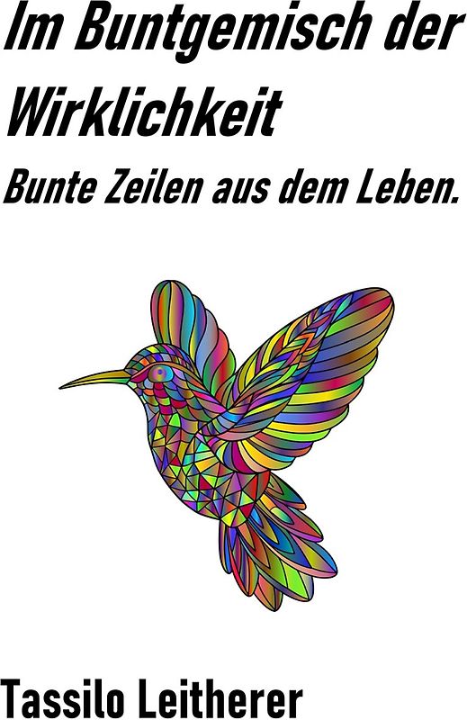 Im Buntgemisch der Wirklichkeit