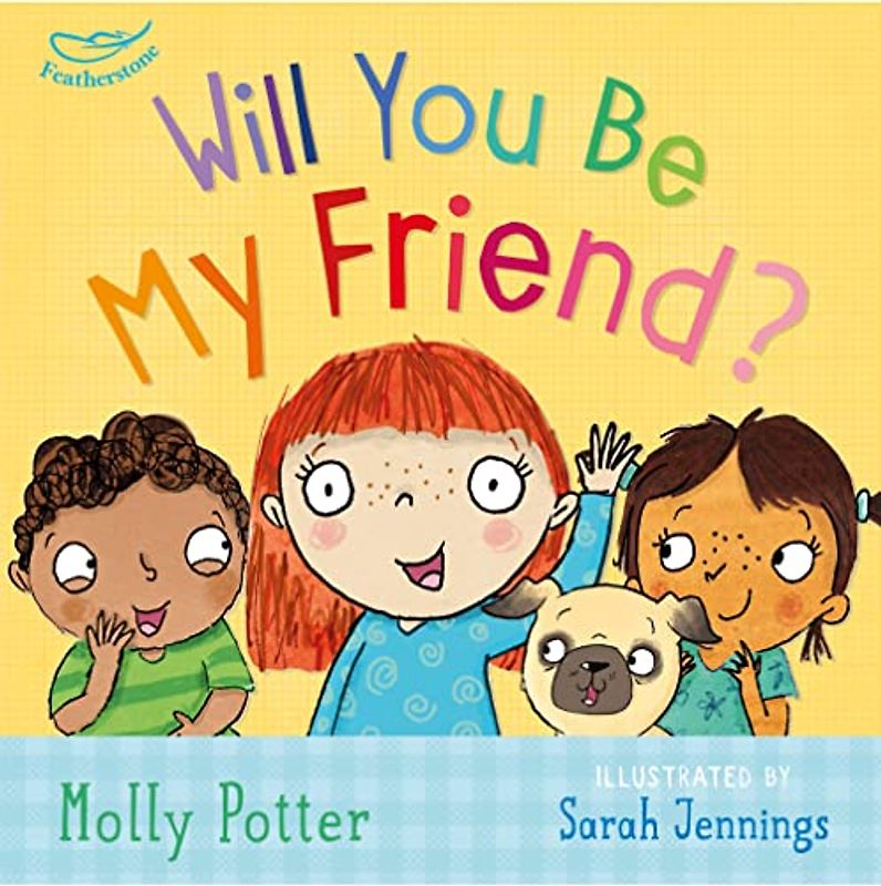 Will You Be My Friend?: A Let’s Talk picture book to help young children understand friendship