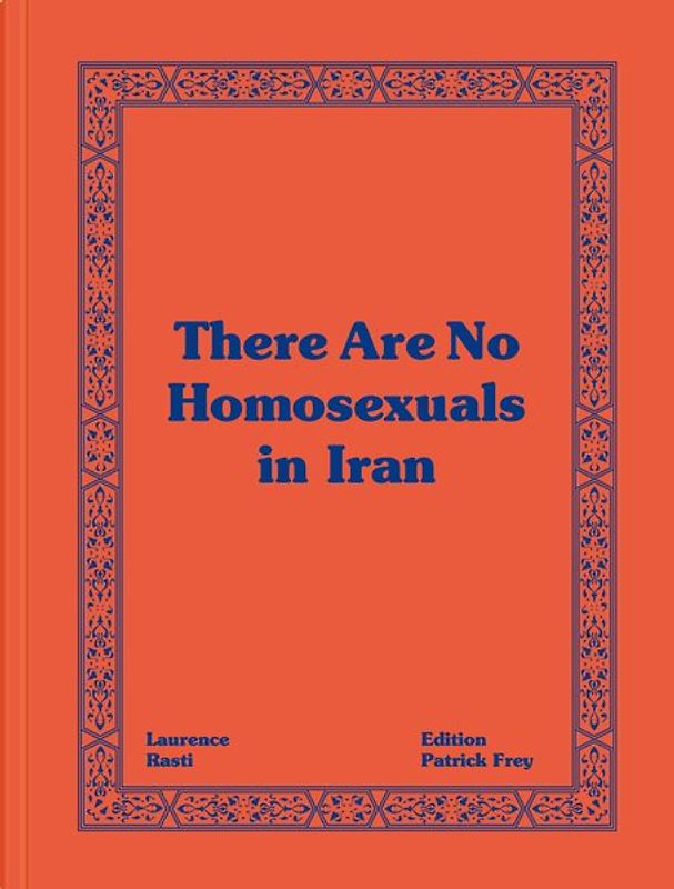 There Are No Homosexuals in Iran