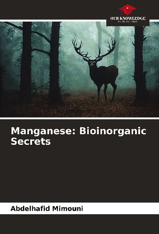 Manganese: Bioinorganic Secrets