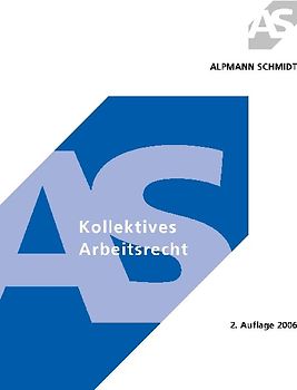 Kollektives Arbeitsrecht