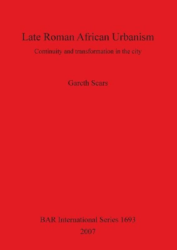 Late Roman African Urbanism