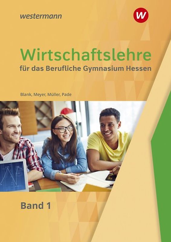 Wirtschaftslehre / Wirtschaftslehre für das Berufliche Gymnasium in Hessen