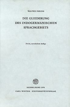 Die Gliederung des indogermanischen Sprachgebiets
