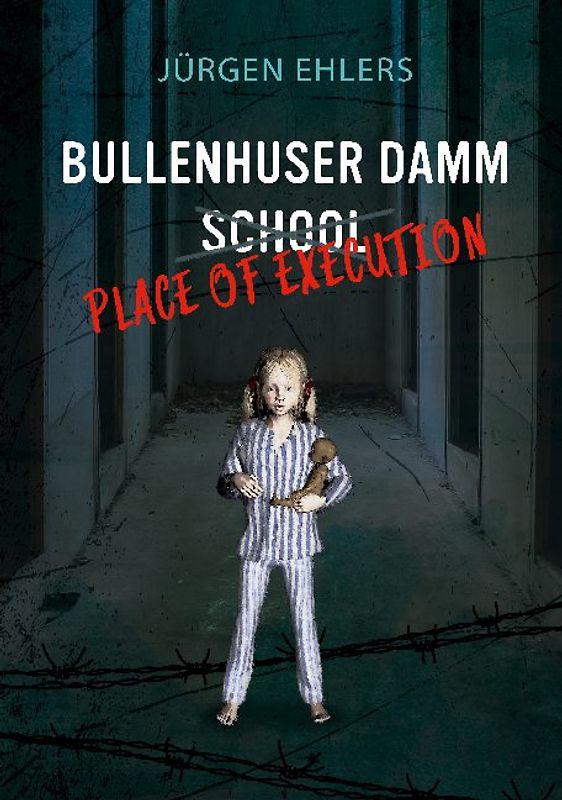 Bullenhuser Damm School - Place of Execution