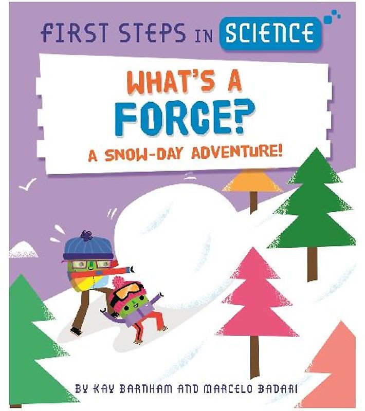 First Steps in Science: What's a Force?