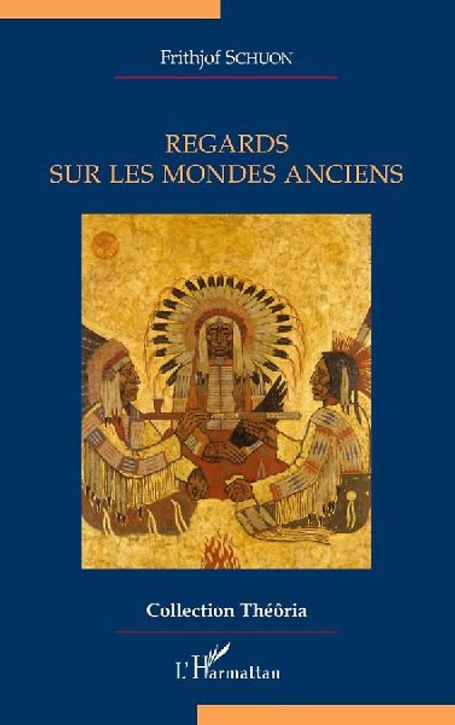 Regards sur les mondes anciens