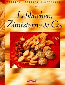 Lebkuchen, Zimtsterne & Co.