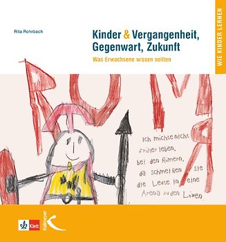 Kinder & Vergangenheit, Gegenwart, Zukunft