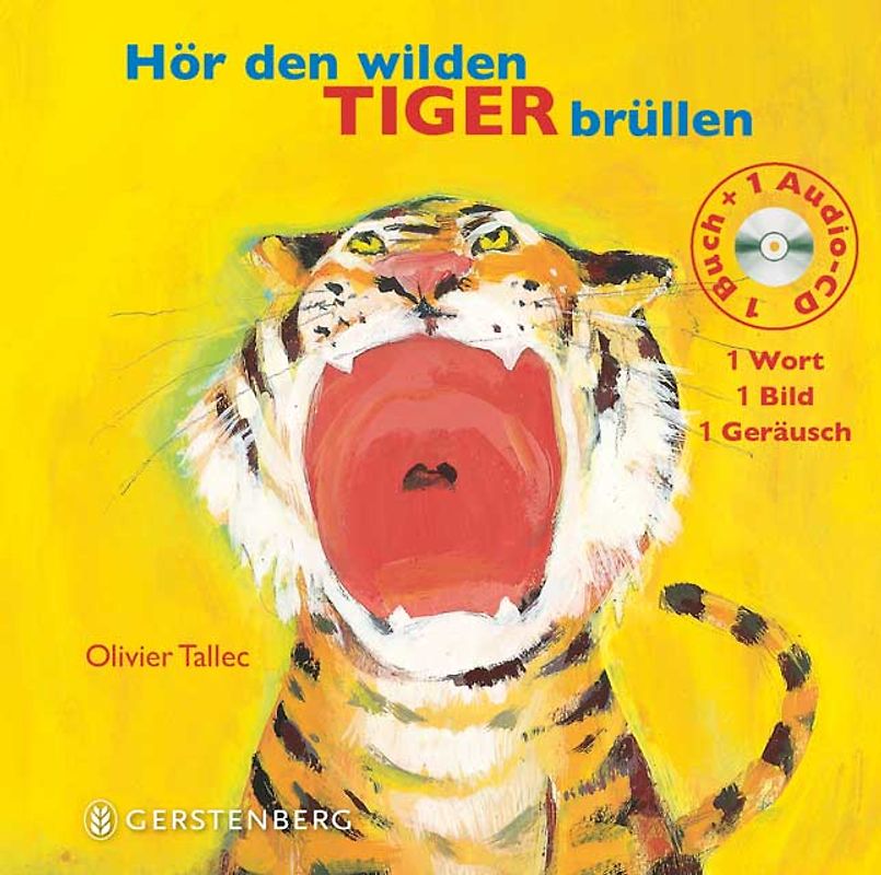 Hör den wilden Tiger brüllen