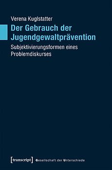Der Gebrauch der Jugendgewaltprävention