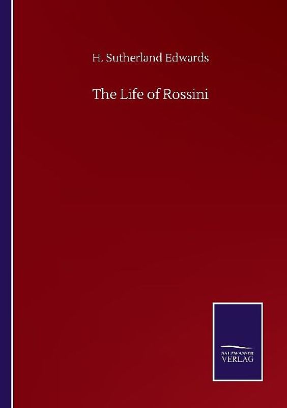 The Life of Rossini