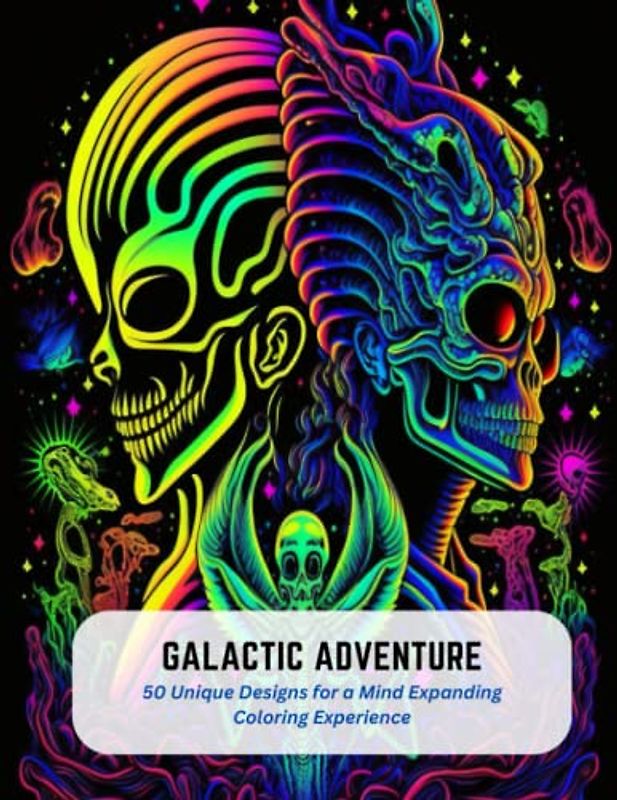 Galactic Adventure: 50 Unique Designs for a Mind Expanding Coloring Experience