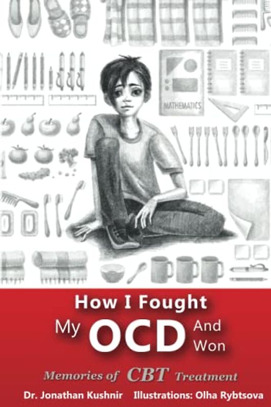 How I Fought My OCD - and Won: Memories of CBT Treatment